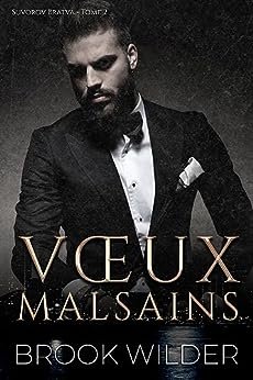 Suvorov Bratva, Tome 2 : Voeux malsains