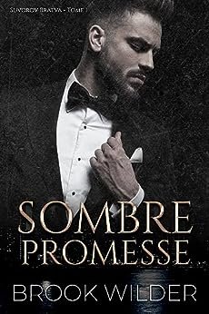 Suvorov Bratva, Tome 1 : Sombre promesse