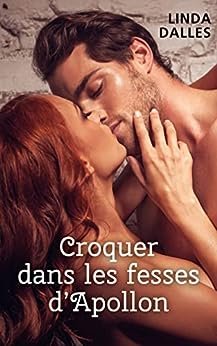 Croquer dans les fesses d'Apollon