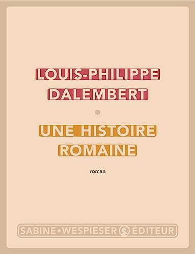 Une histoire romaine