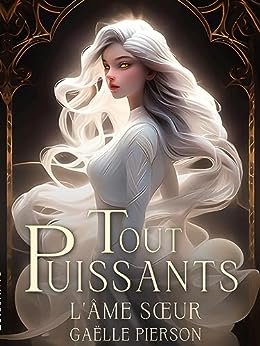 Tout Puissants : l'âme sœur