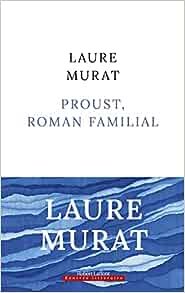 Proust, roman familial