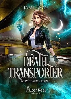 Rory Costas, Tome 1 : Death Transporter