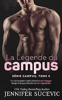 Campus, Tome 5 : La Légende du campus