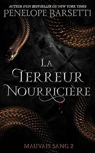 Mauvais sang, Tome 2 : La Terreur nourricière