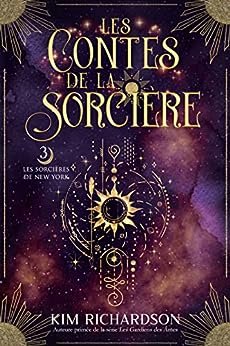 Les Sorcières de New York, Tome 3 : Les Contes de la sorcière