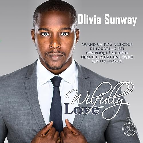 Love, tome 3 : Wilfully Love