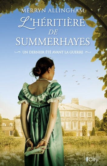 L'héritière de Summerhayes : Un dernier été avant la guerre