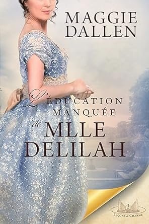 L’éducation Manquée de Mlle Delilah