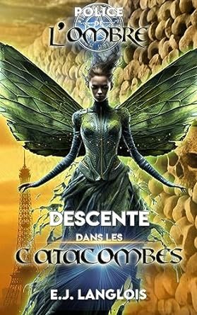 Descente dans les Catacombes: Avant Police de l'Ombre