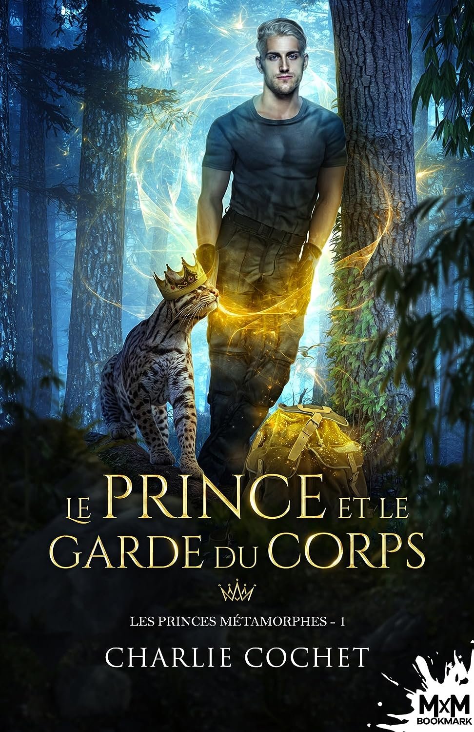 Les princes métamorphes, Tome 1 : Le prince et le garde du corps