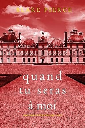 Quand tu seras à moi