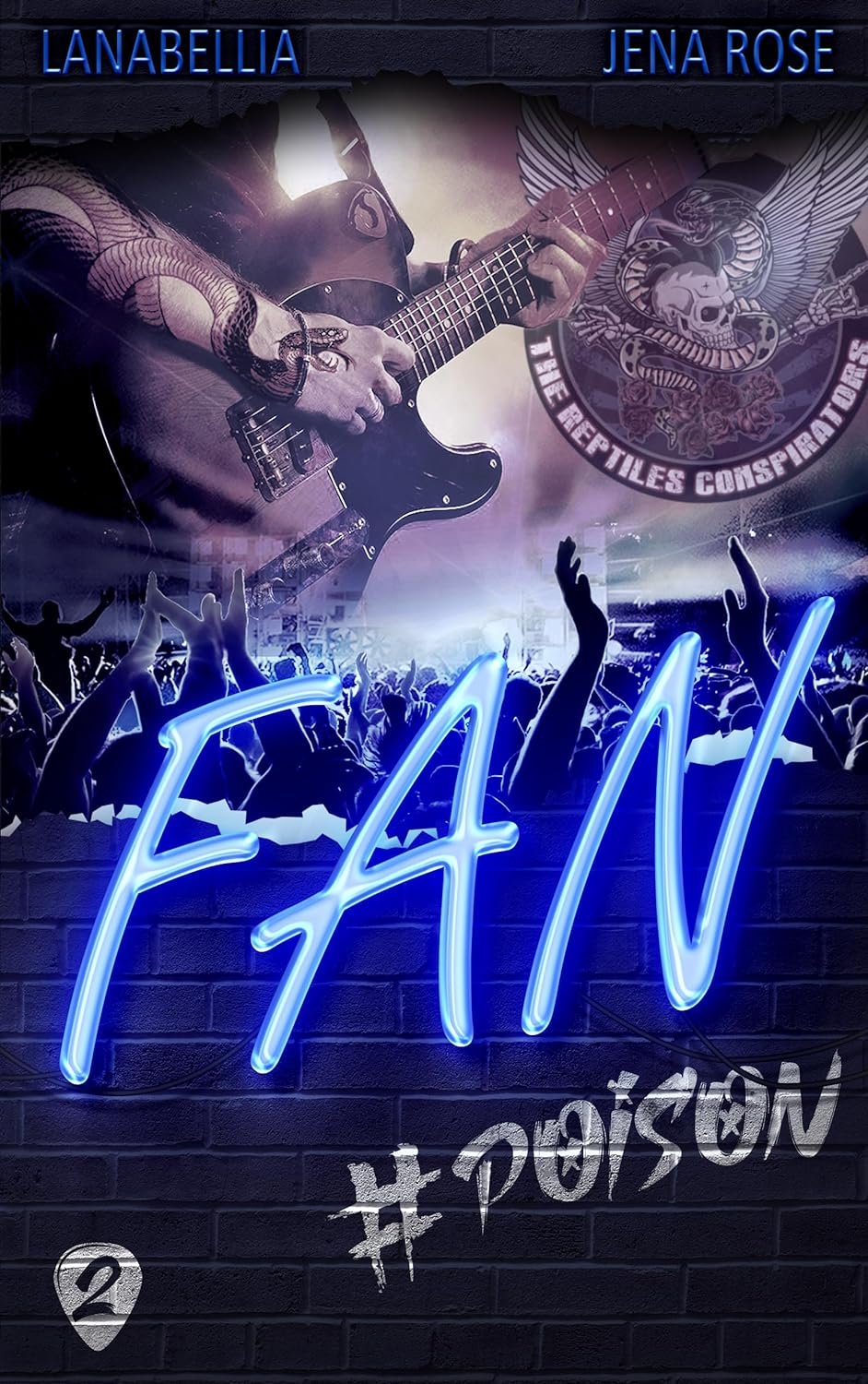 Fan, Tome 2 : #Poison