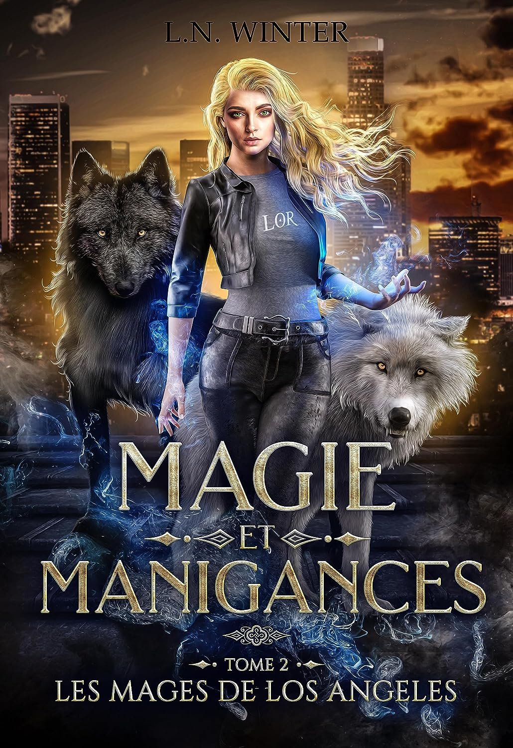 Magie et Manigances, Tome 2 : Les mages de Los Angeles