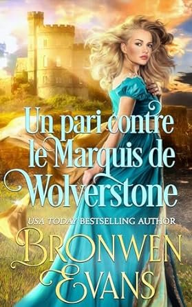 Un pari contre le marquis de Wolverstone