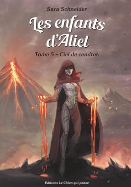 Les enfants d'Aliel, tome 5 : Ciel de cendres