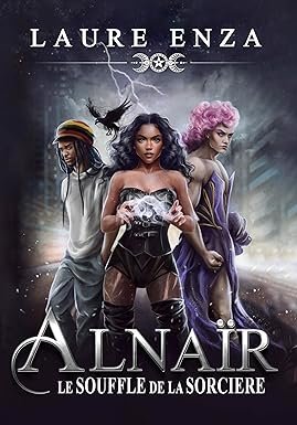 Alnaïr, le Souffle de la sorcière