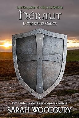 Les Enquêtes de Rhys le gallois, Tome 4 : Héraut - L'Ange et le Calice