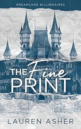Dreamland Billionaires, tome 1 : The Fine Print