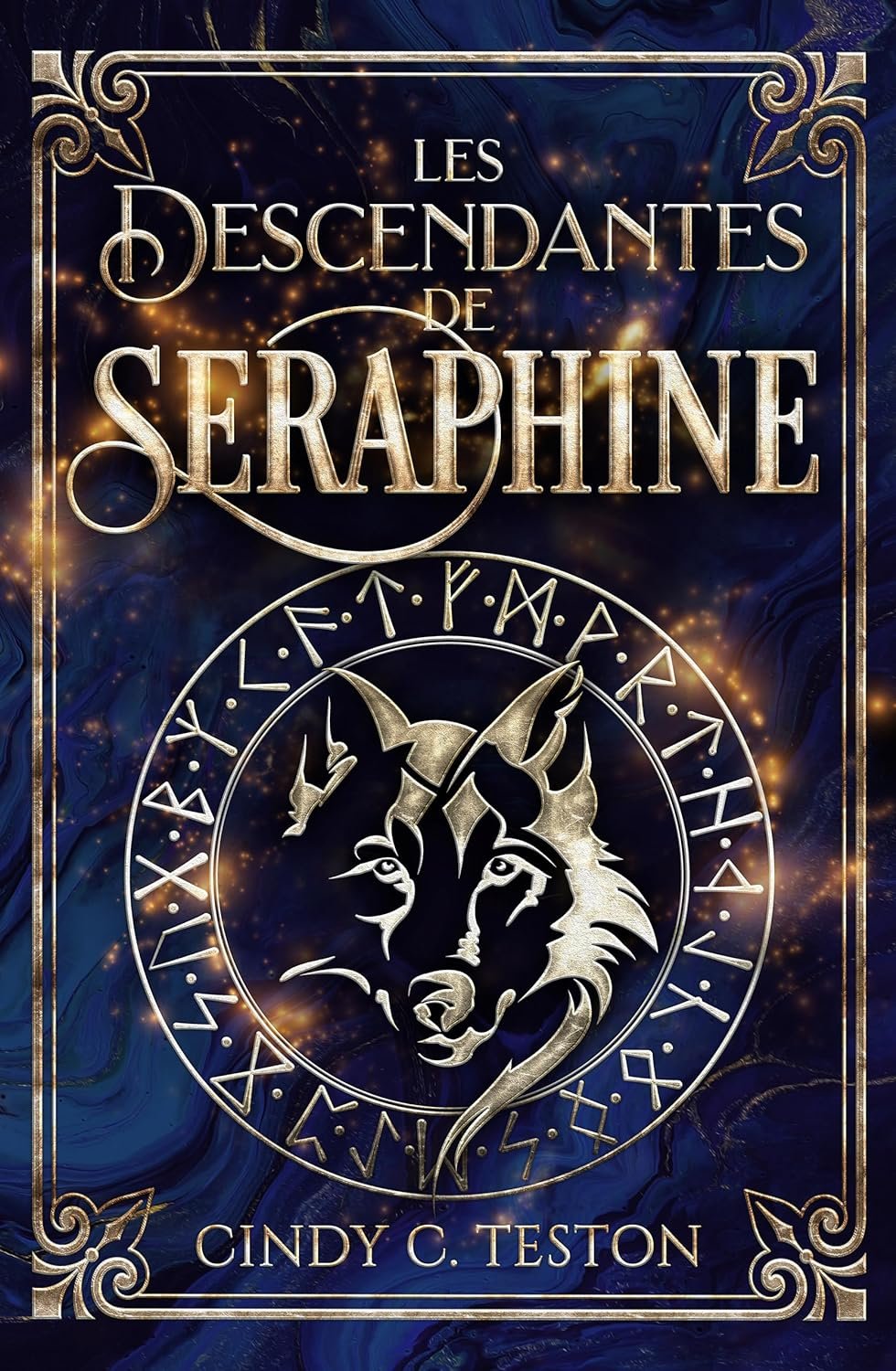 Les Descendantes de Séraphine - L'Intégrale