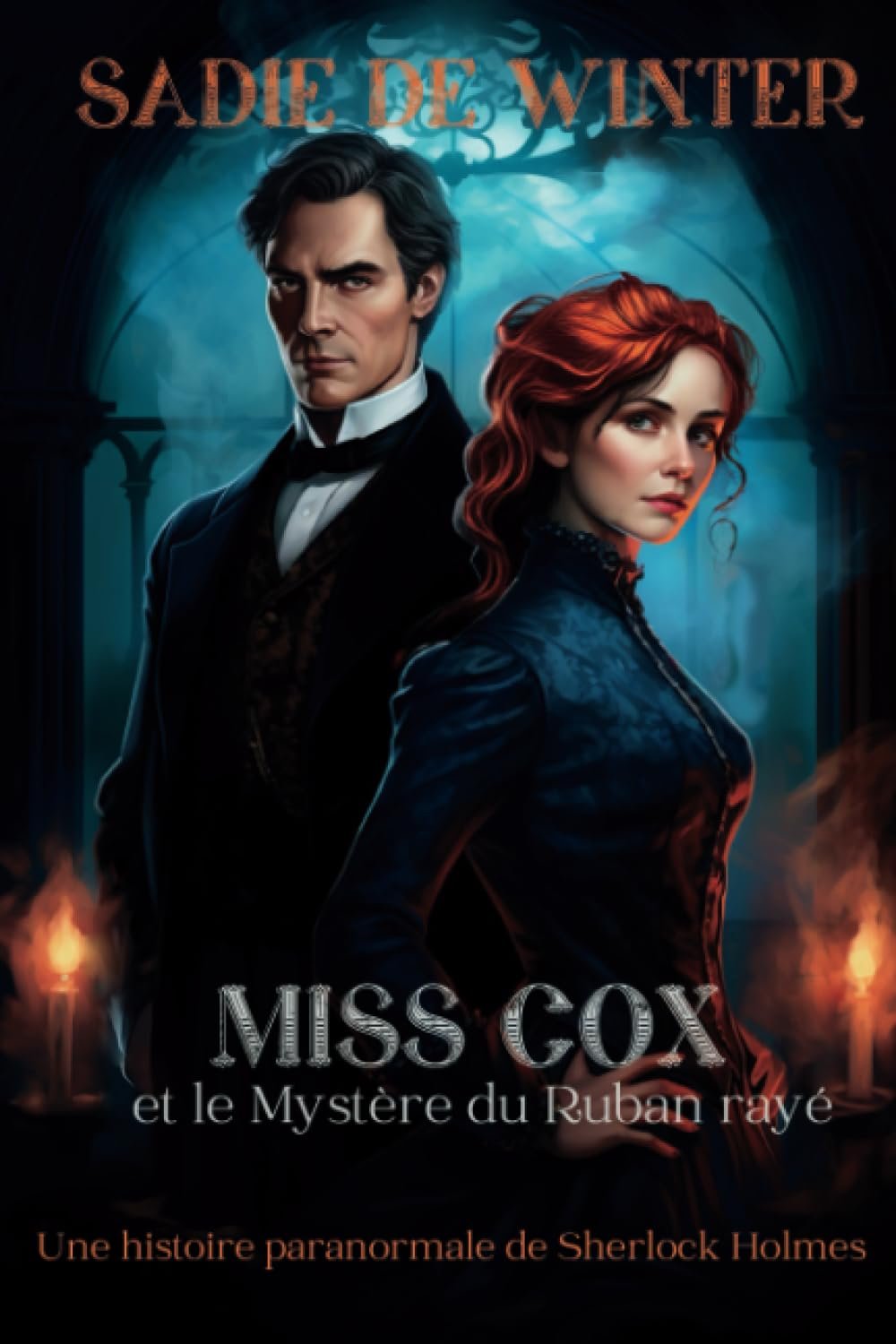 Miss Cox et le Mystère du Ruban rayé: Une histoire paranormale de Sherlock Holmes