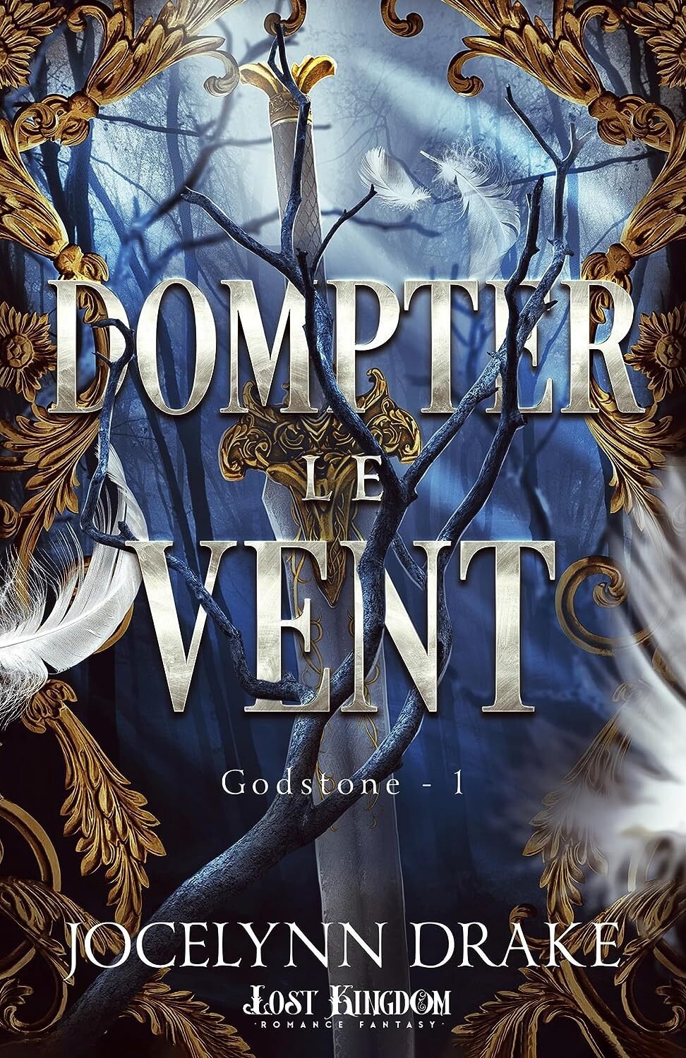 Godstone, Tome 1 : Dompter le vent