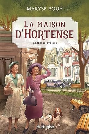 La maison d'Hortense - Tome 3: Été 1938, été 1939