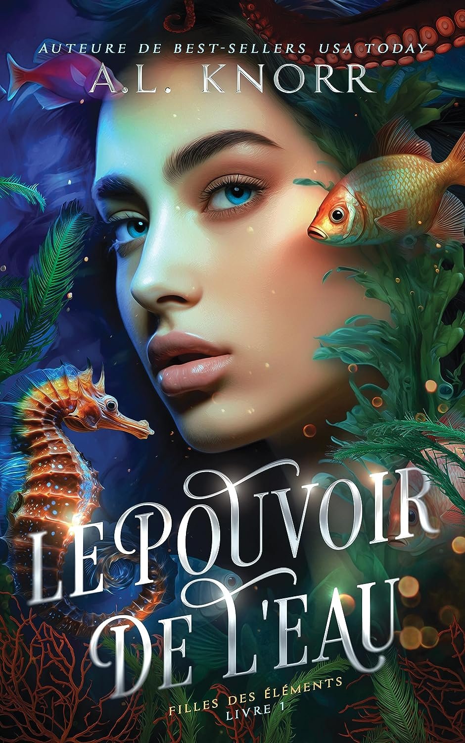 Filles des éléments, Tome 1 : Le Pouvoir de l'eau