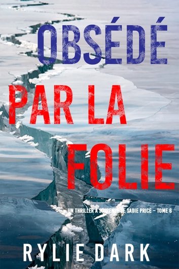 Obsédé Par La Folie