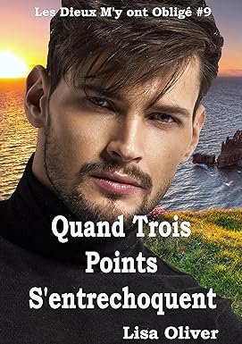 Quand Trois Points S'entrechoquent