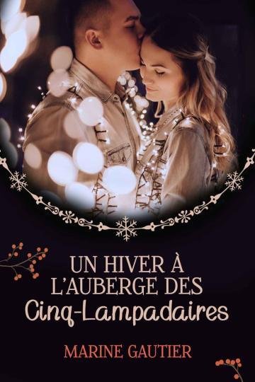 Un hiver à l'auberge des Cinq-Lampadaires