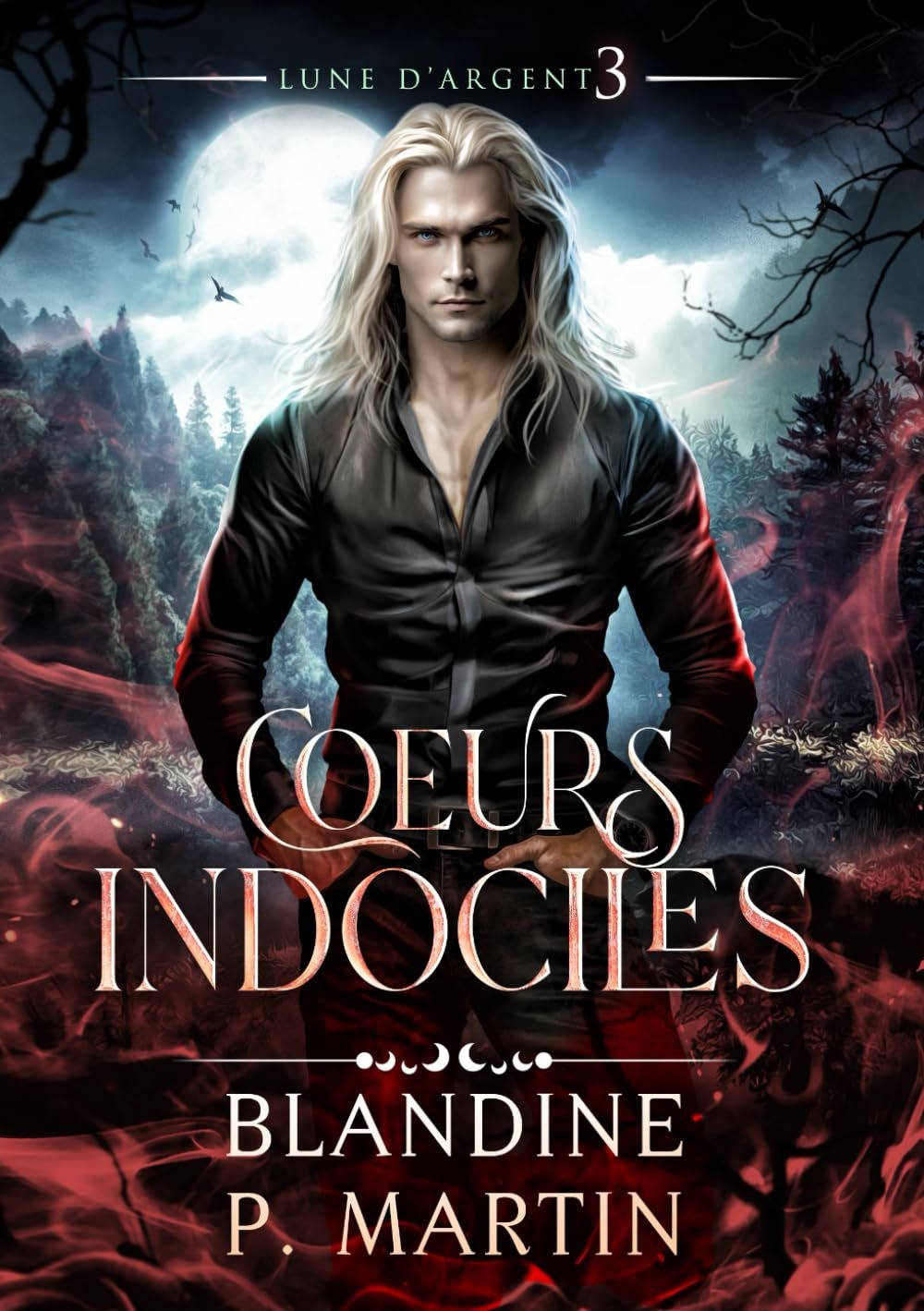 Lune d'argent, Tome 3 : Cœurs indociles