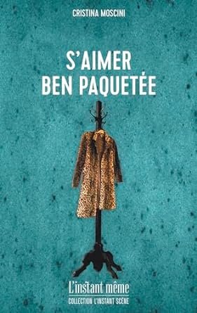 S'aimer ben paquetée