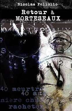 Retour à Morteseaux