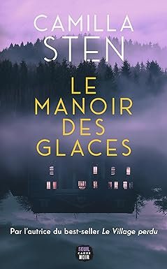 Le Manoir des glaces
