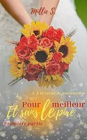 À la lueur de nos amours, Tome 2 : Pour le meilleur et sans le pire - Partie 1