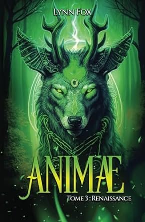 Animae, Tome 3 : Renaissance