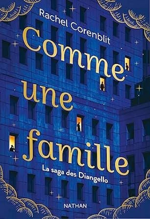 La saga des Diangello Tome 1 : Comme une famille
