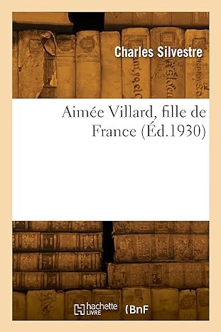 Aimée Villard, fille de France