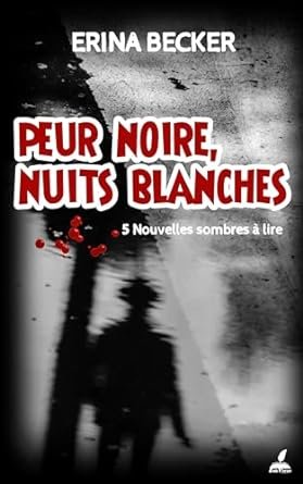 Peur noir, Nuits blanches