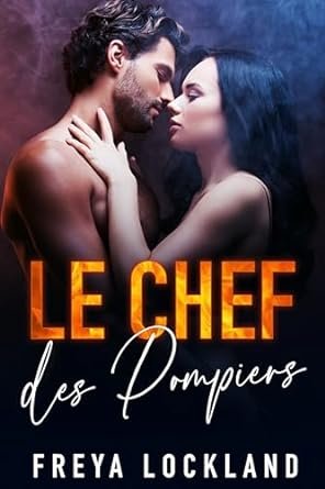 Le Chef des Pompiers