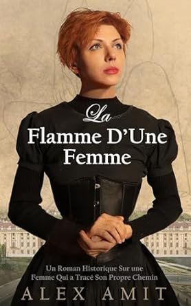 La Flamme D’Une Femme