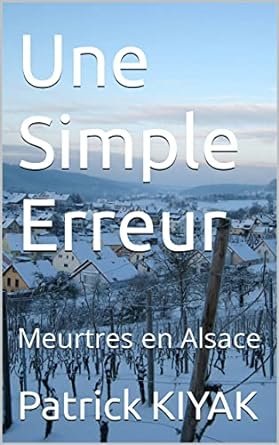 Une Simple Erreur: Meurtres en Alsace