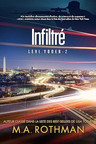 Levi Yoder, Tome 2 : Infiltré