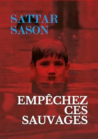 Empêchez ces sauvages