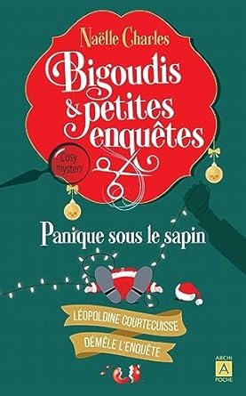 Bigoudis et petites enquêtes, tome 4 : Panique sous le sapin