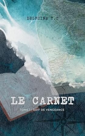 Le Carnet: Soif de vengeance