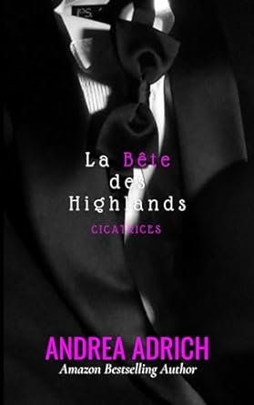 Cicatrices, Tome 3 : La Bête des Highlands