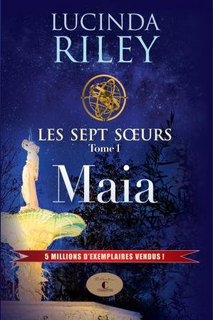 Les sept Soeurs, Tome 1 : Maia