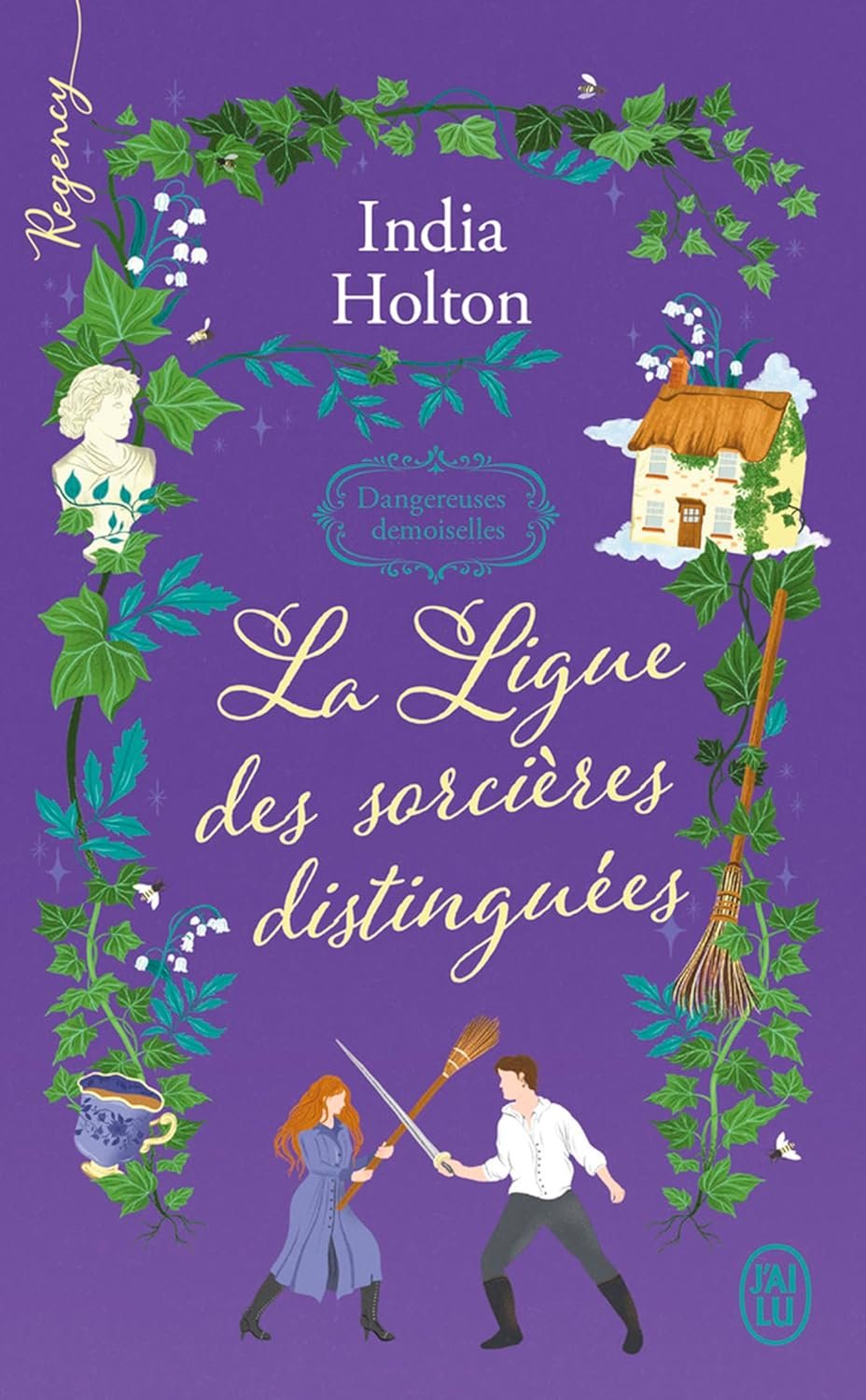 Dangereuses demoiselles, Tome 2 : La ligue des sorcières distinguées